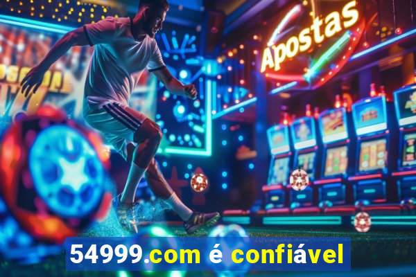 54999.com é confiável